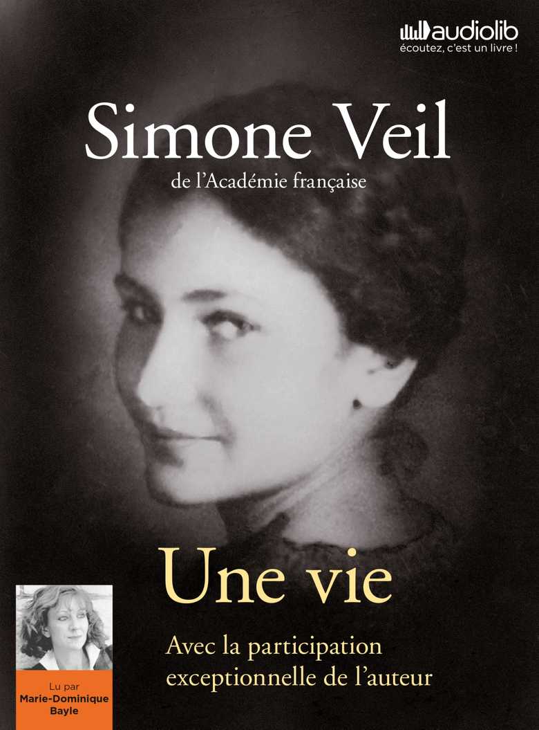 Simone Veil Une Vie Livre Audio Gratuit