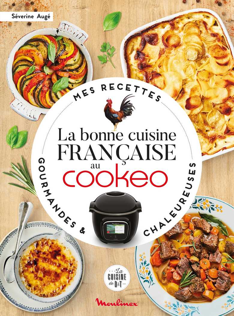 La bonne cuisine française au Cookeo (Grand format