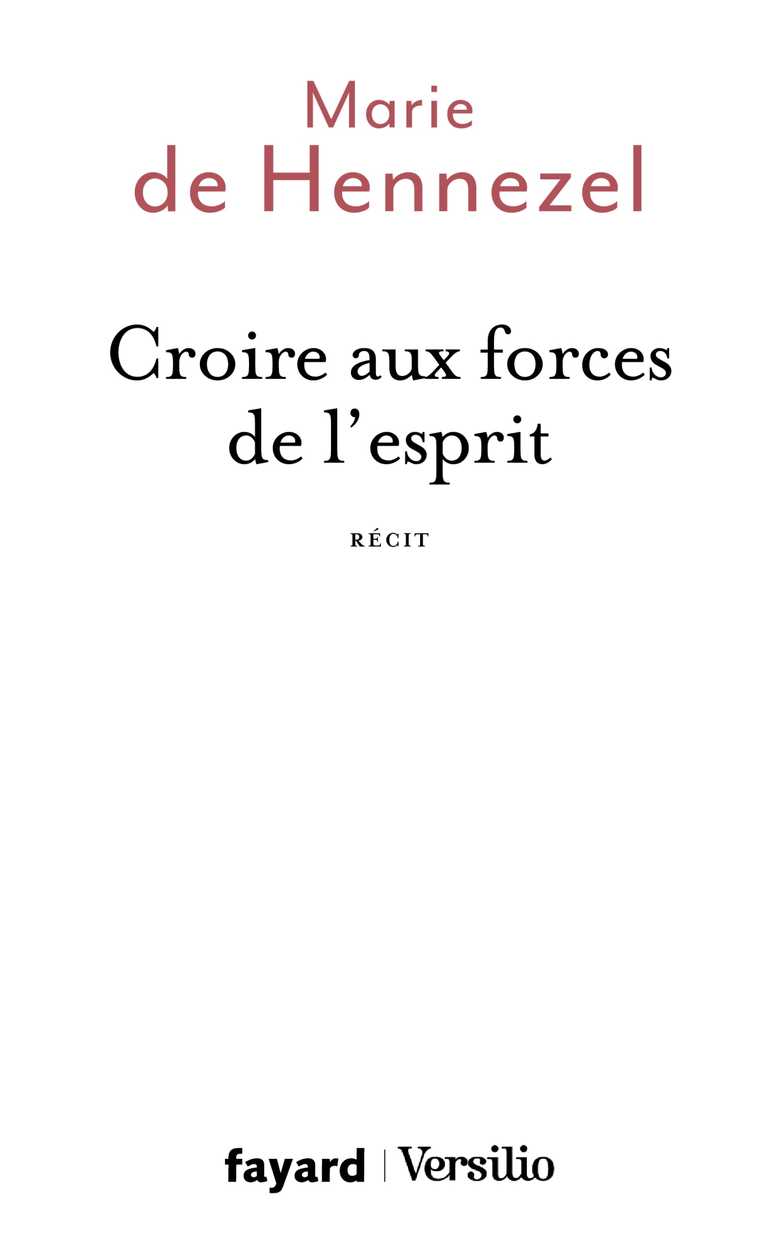 Croire aux forces de l'esprit (Grand format - Broché 2016), de