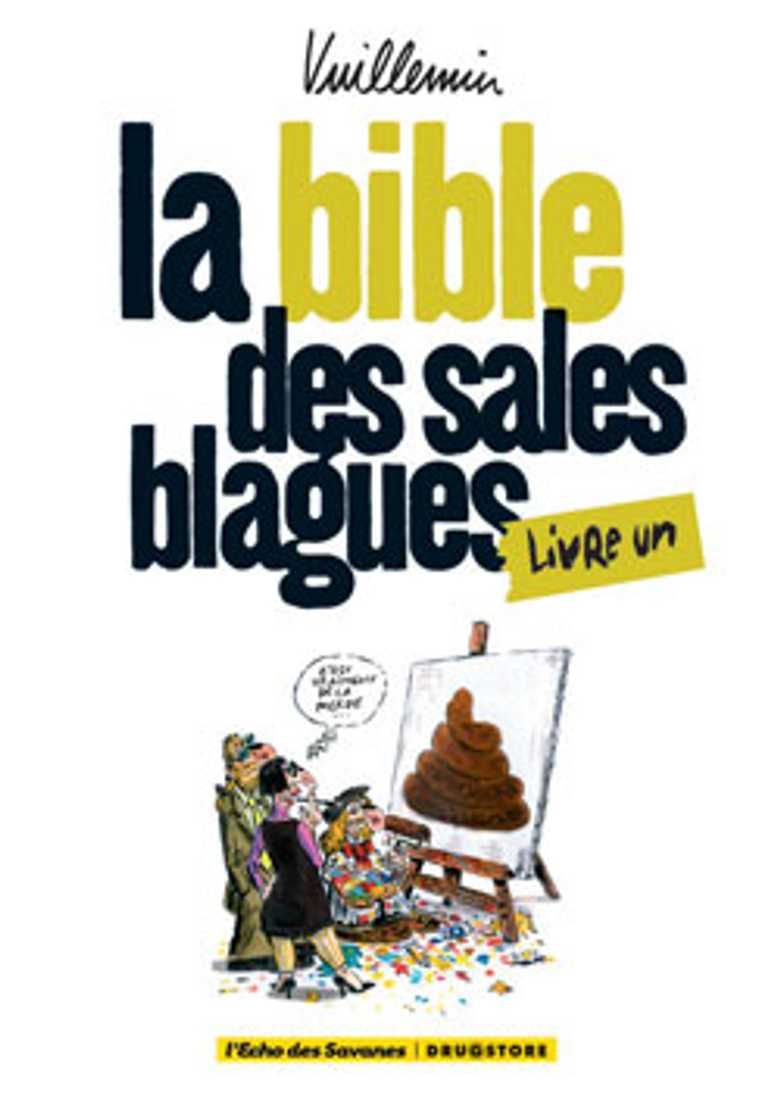 La bible des sales blagues - Tome 01 (Grand format - Autre 2008), de  Vuillemin | Éditions Glénat, image size:780x1104