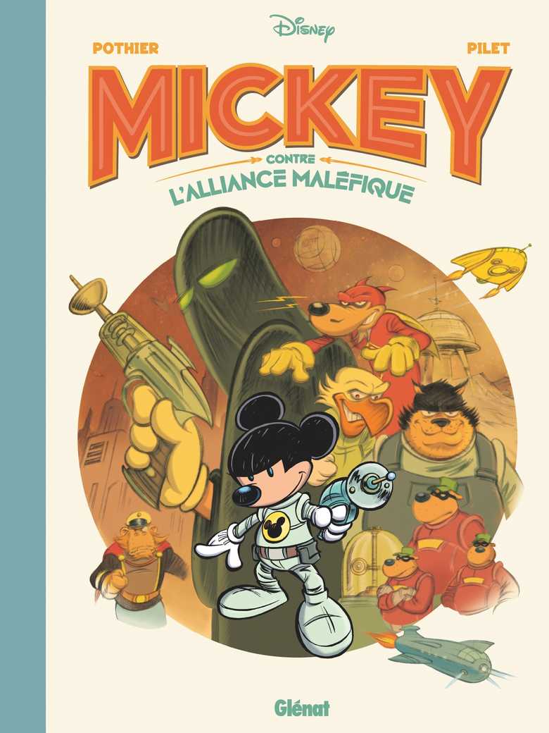 Mickey contre l'alliance maléfique (Grand format - Cartonné 2024), de  Nicolas Pothier, Johan Pilet | Éditions Glénat, image size:780x1040