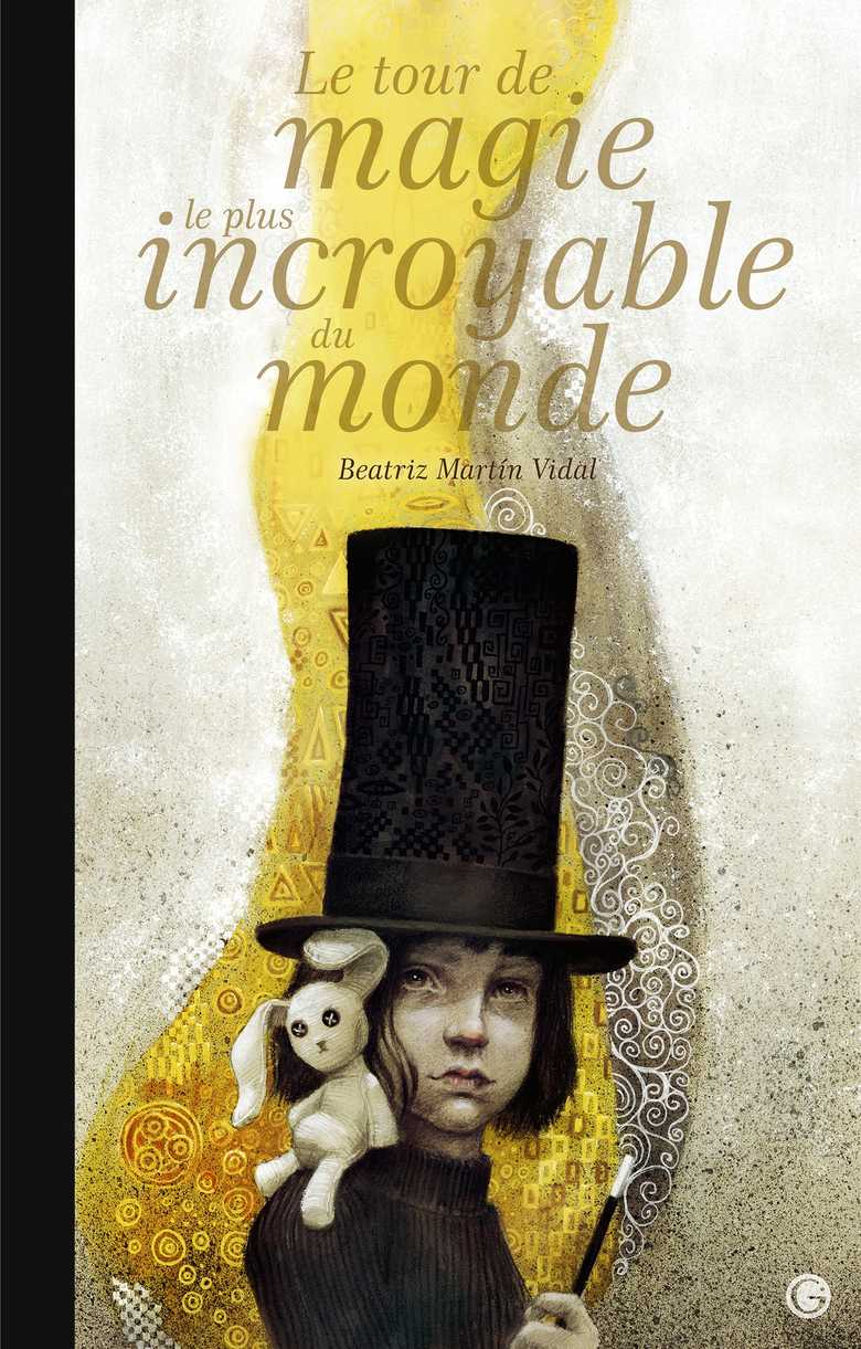Couverture de Le tour de magie le plus incroyable du monde