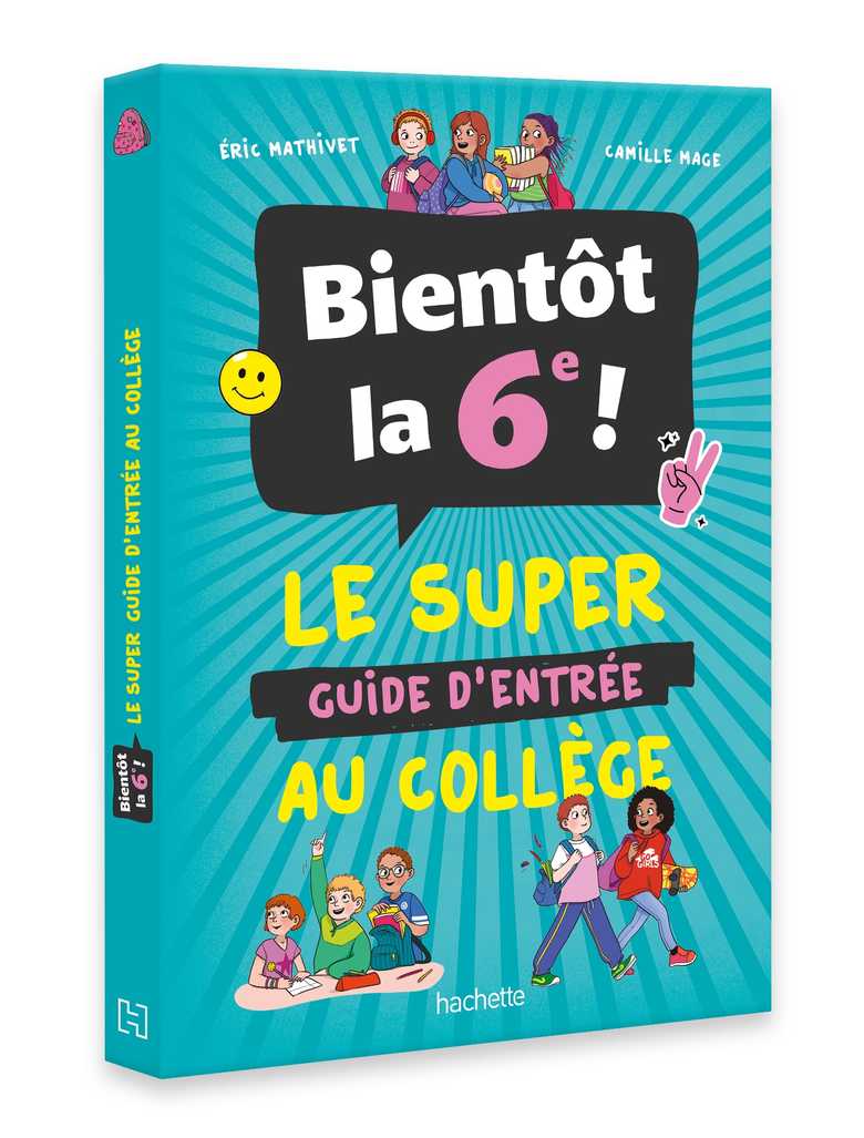 couverture de : Bient&ocirc;t la 6e !