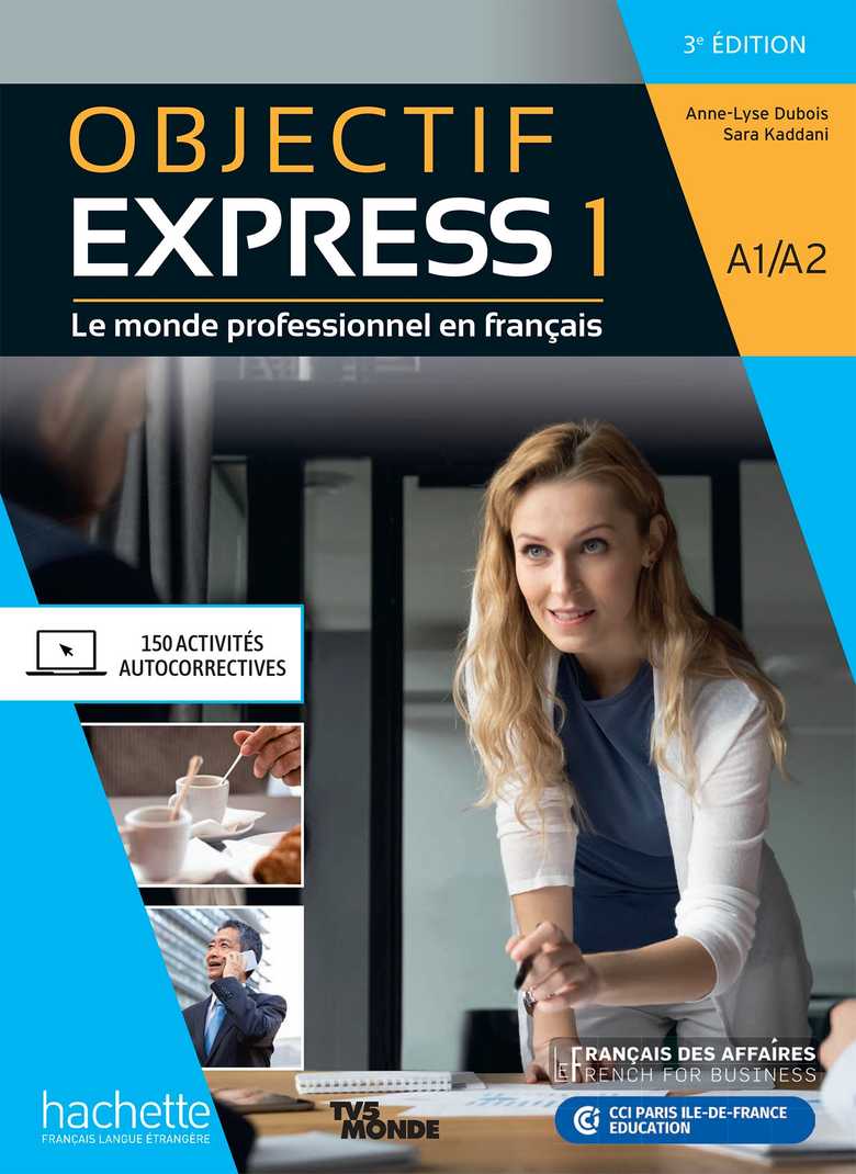 Objectif Express 1 [3e &eacute;dition] - Livre de l'&eacute;l&egrave;ve (A1-A2)