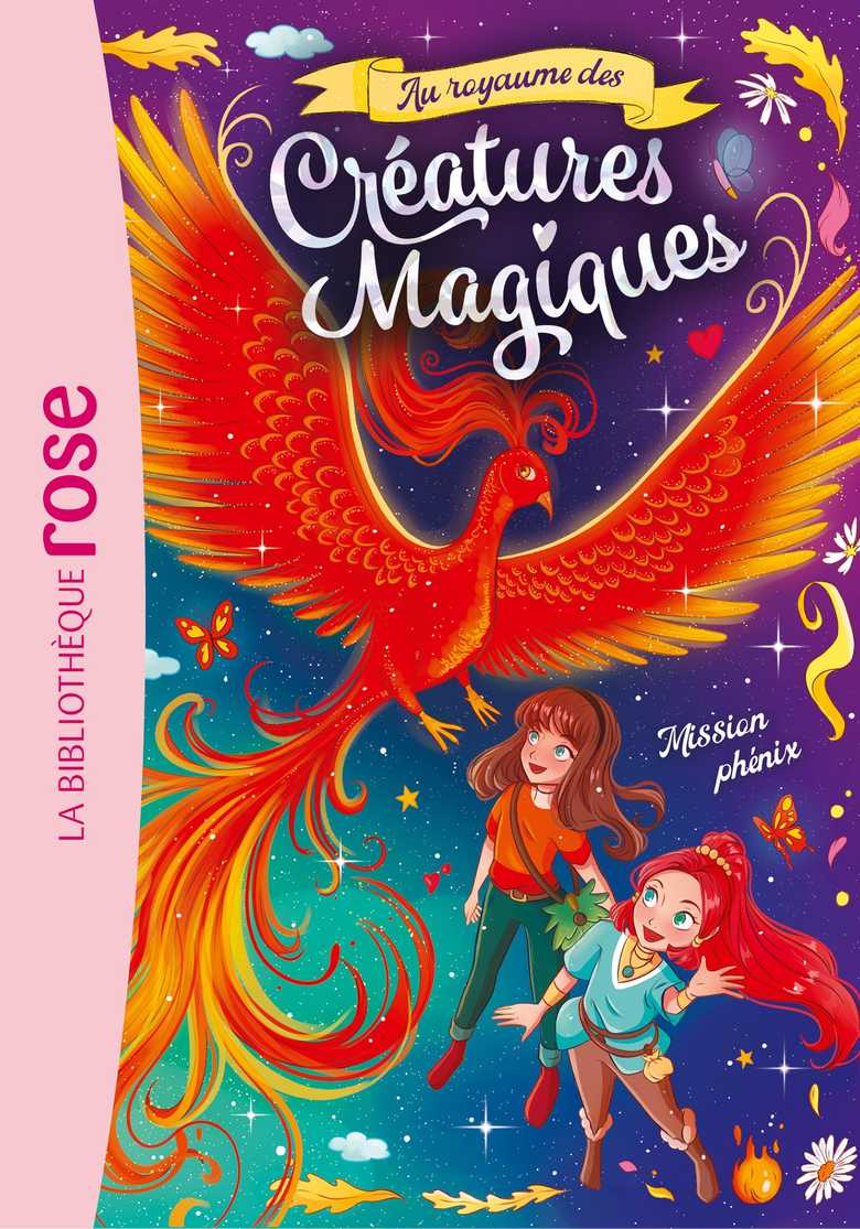 Au royaume des créatures magiques 02 - Mission phénix (Poche 2024