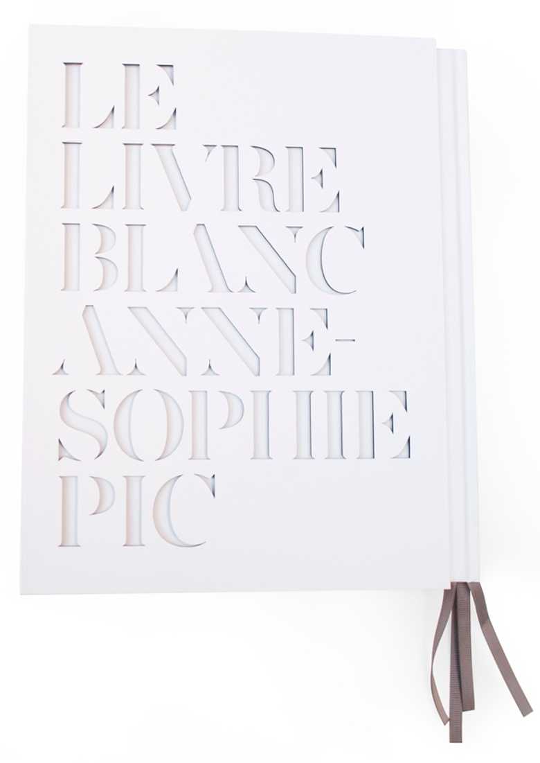 Le livre blanc d LE LIVRE BLANC ANNE-SOPHIE PIC
