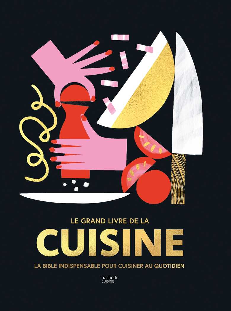 Le Grand livre de la cuisine (Grand format - Relié 2023), de