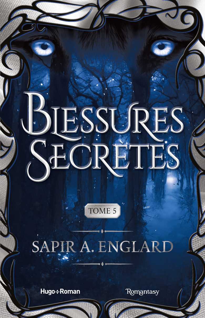 L'Alpha du millénaire Tome 05 - Blessures secrètes