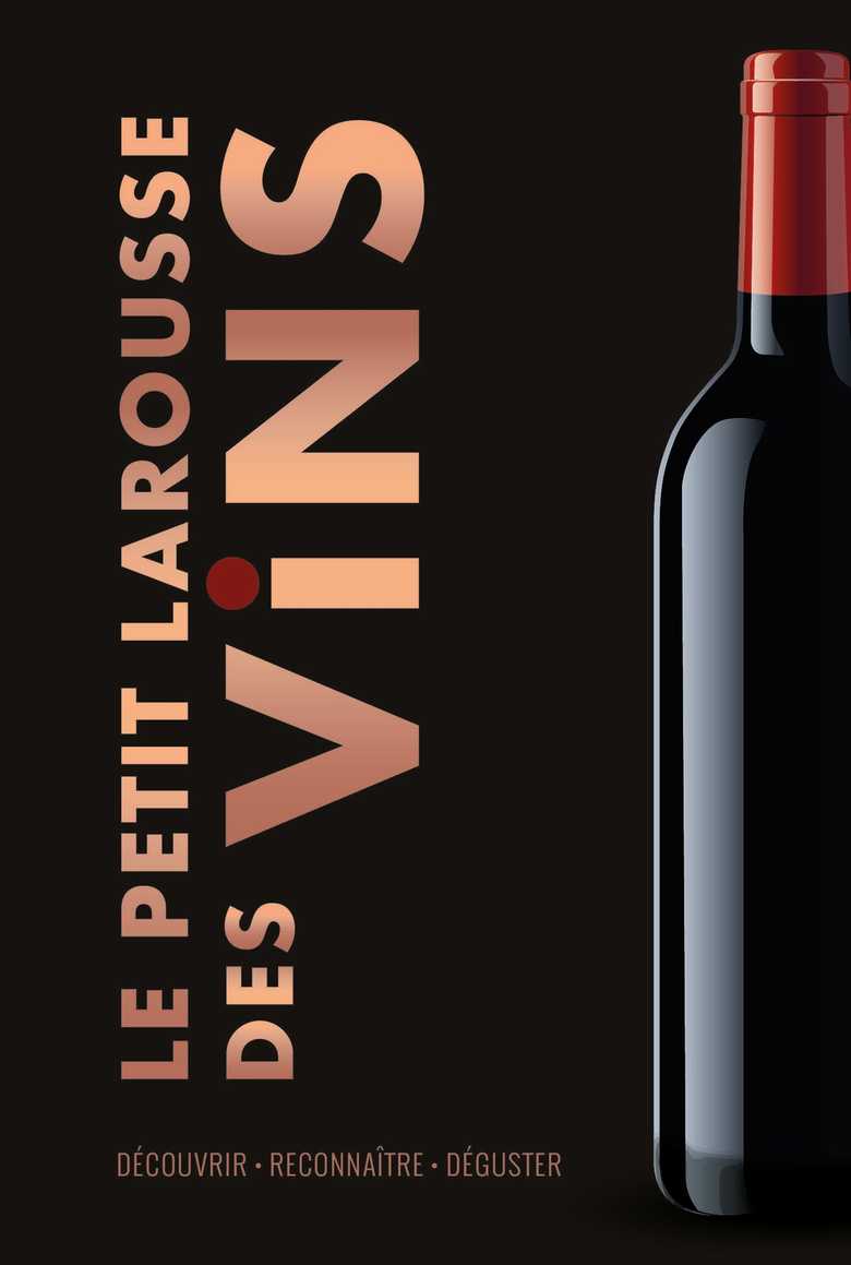 その他 Larousse des vins Le Petit Larousse des Vins (Grand format - Cartonné 2021
