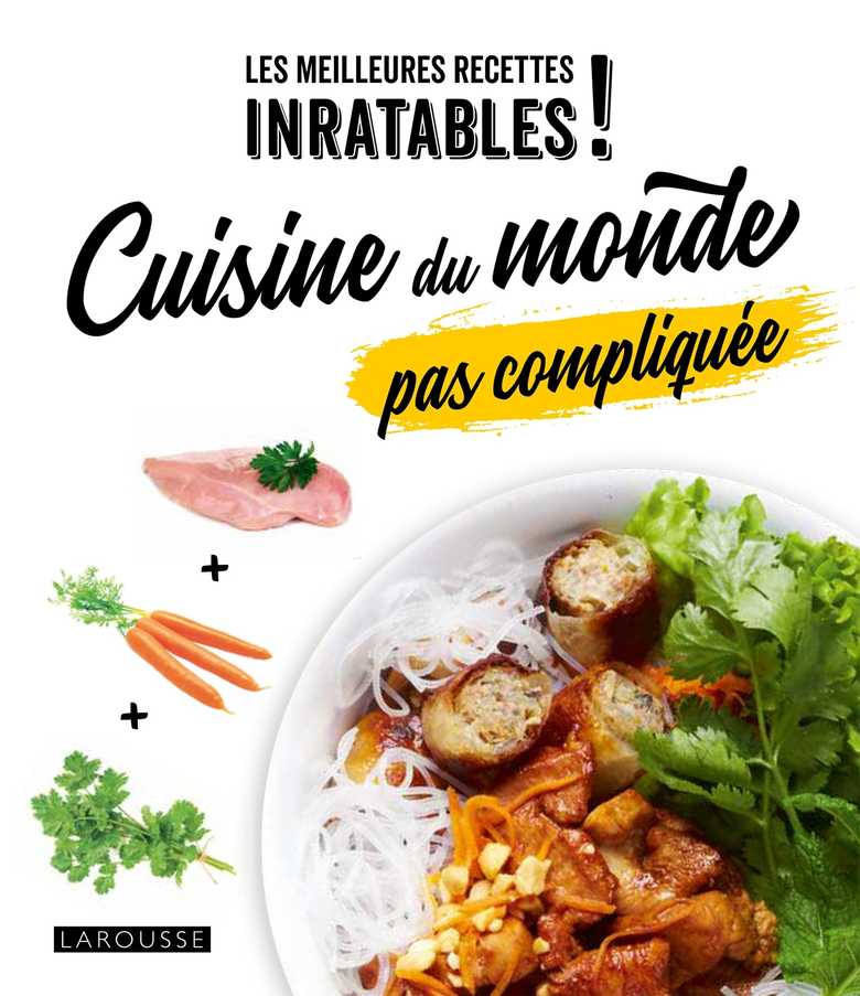 Cuisine du monde pas compliquée (Grand format - Broché 2022), de