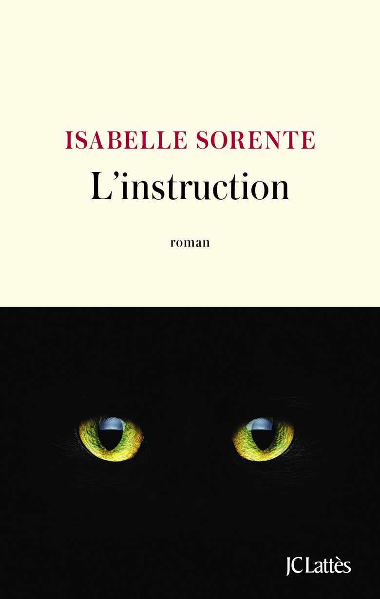 L'instruction (Grand format - Broché 2023), de Isabelle Sorente