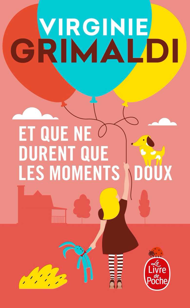 Couverture de Et que ne durent que les moments doux