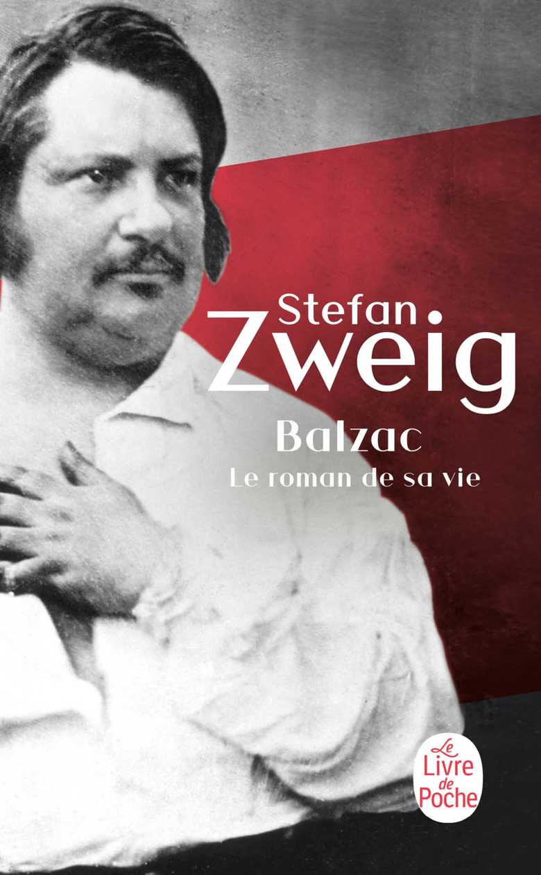 Balzac Le roman de sa vie