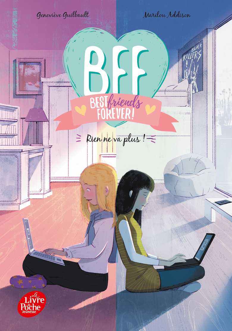 Bff Tome 12 Date De Sortie BFF Best Friends Forever - Tome 4 (Poche 2021), de Geneviève Guilbault,  Marilou Addison | Hachette Romans