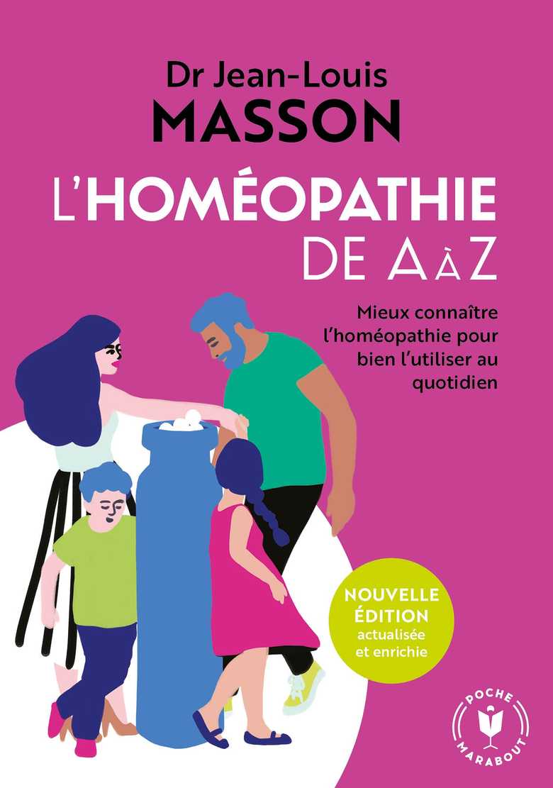 Homéopathie De A à Z Pdf Gratuit L'homéopathie de A à Z (Poche 2019), de Jean-Louis Masson | Marabout