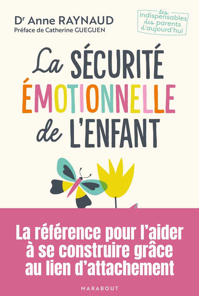 La sécurité émotionnelle de l'enfant