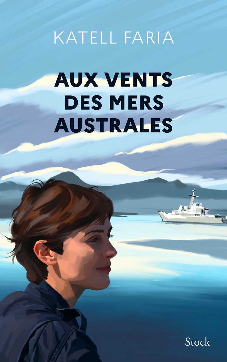 Aux vents des mers australes (Grand format - Broché 2024), de Katell Faria | Stock