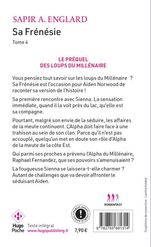 L'Alpha du millénaire Tome 04 - Sa frénésie