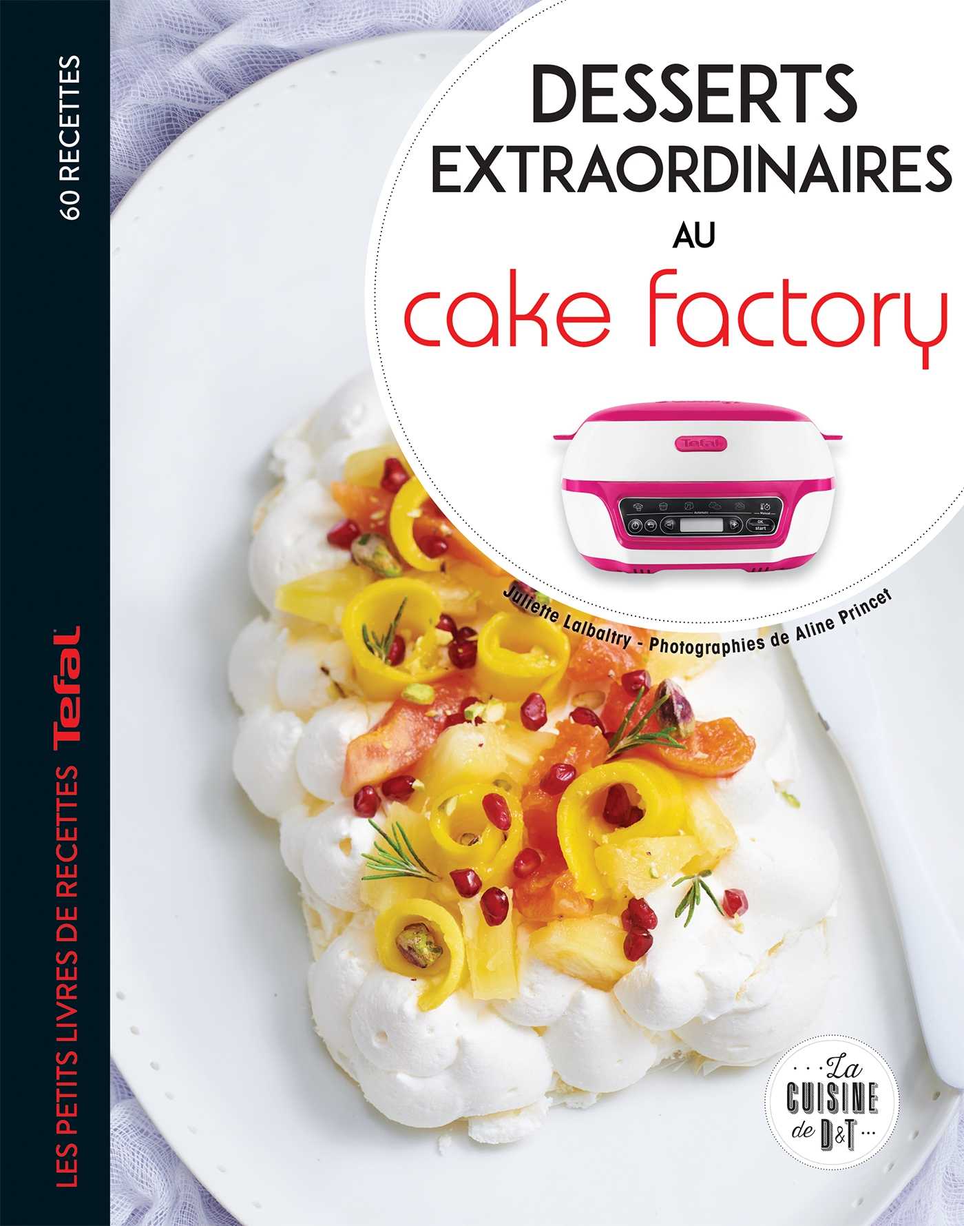 洋書 La nouvelle cuisine des desserts La Nouvelle Cuisine des Desserts (FRANÇAIS), Oriol Balaguer