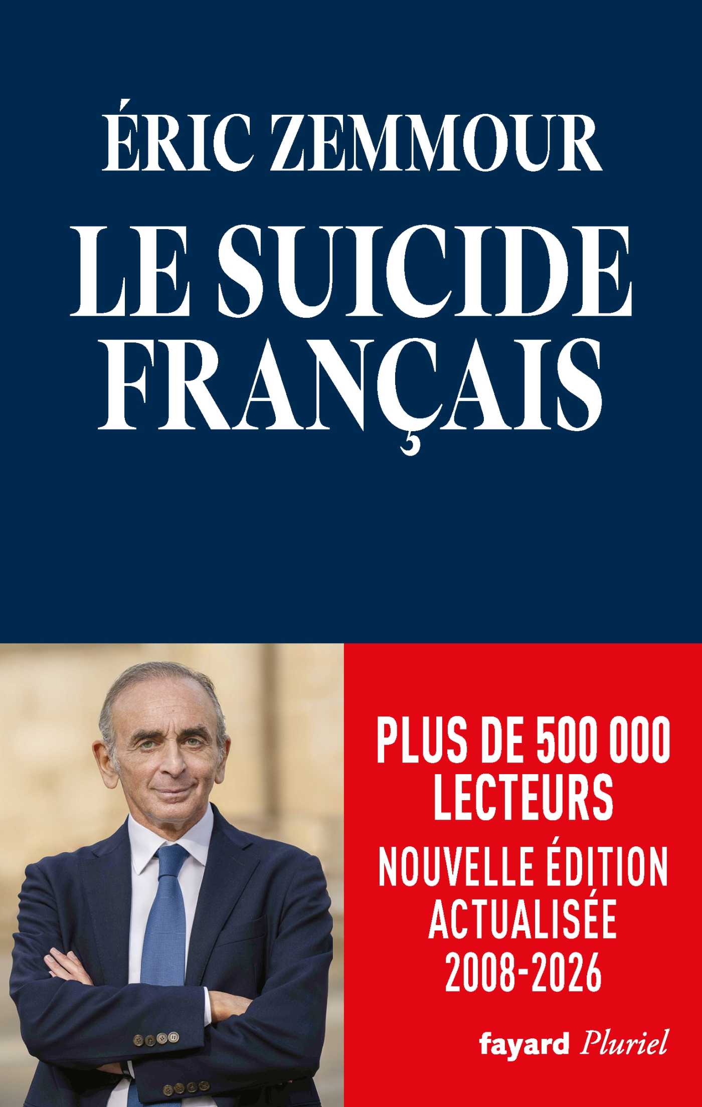 Le suicide français (Poche 2026), de Eric Zemmour | Éditions Fayard