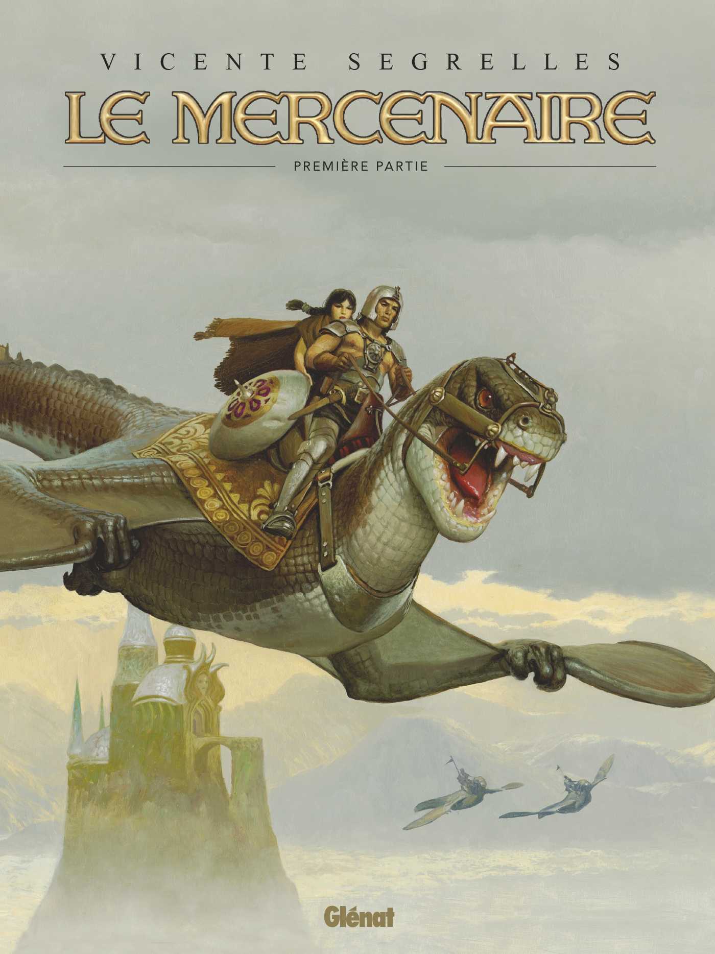 Le Mercenaire - Intégrale Tome 01 (Grand format - Cartonné 2021