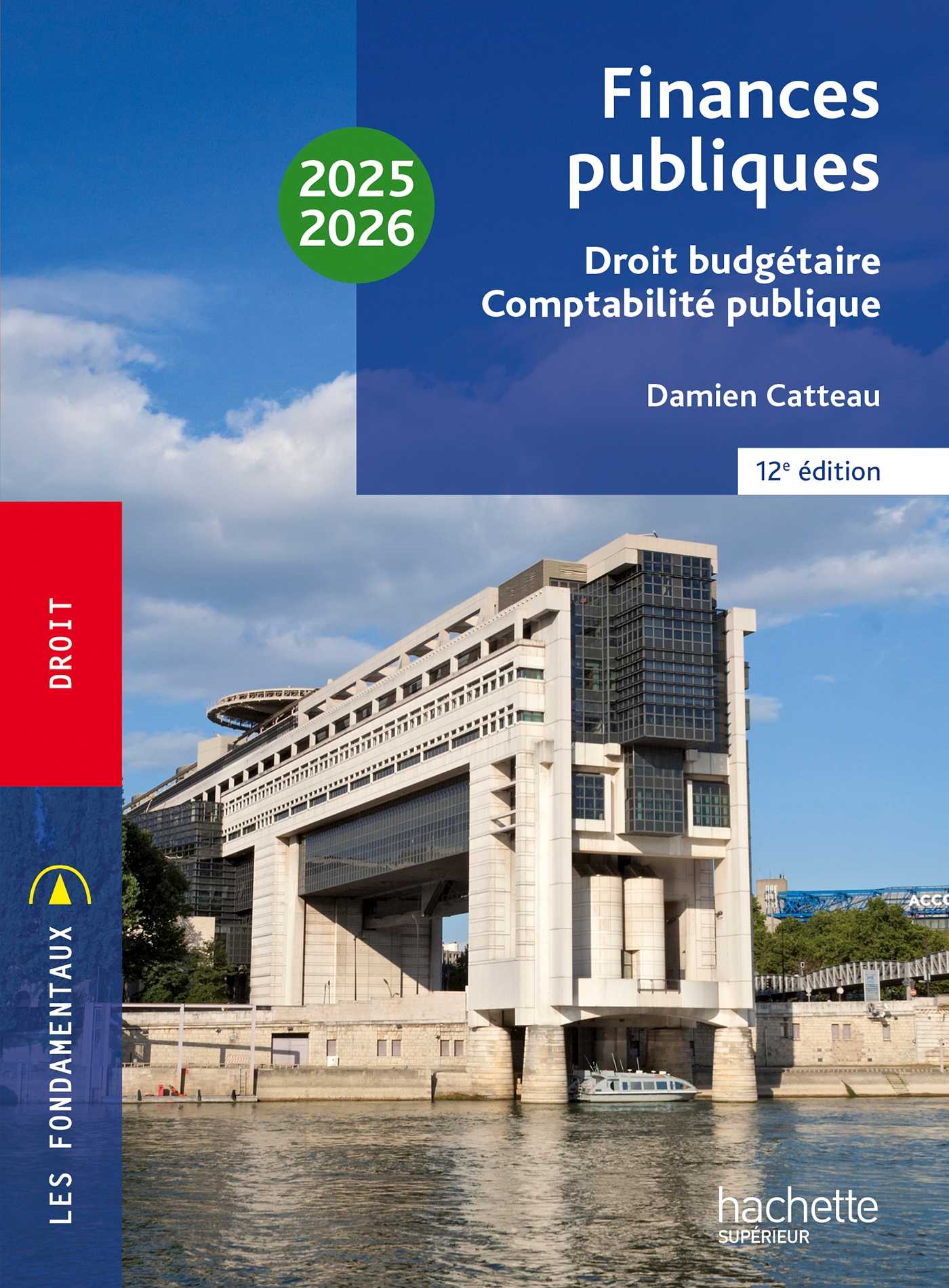 Fondamentaux - Finances publiques : droit budgétaire, comptabilité