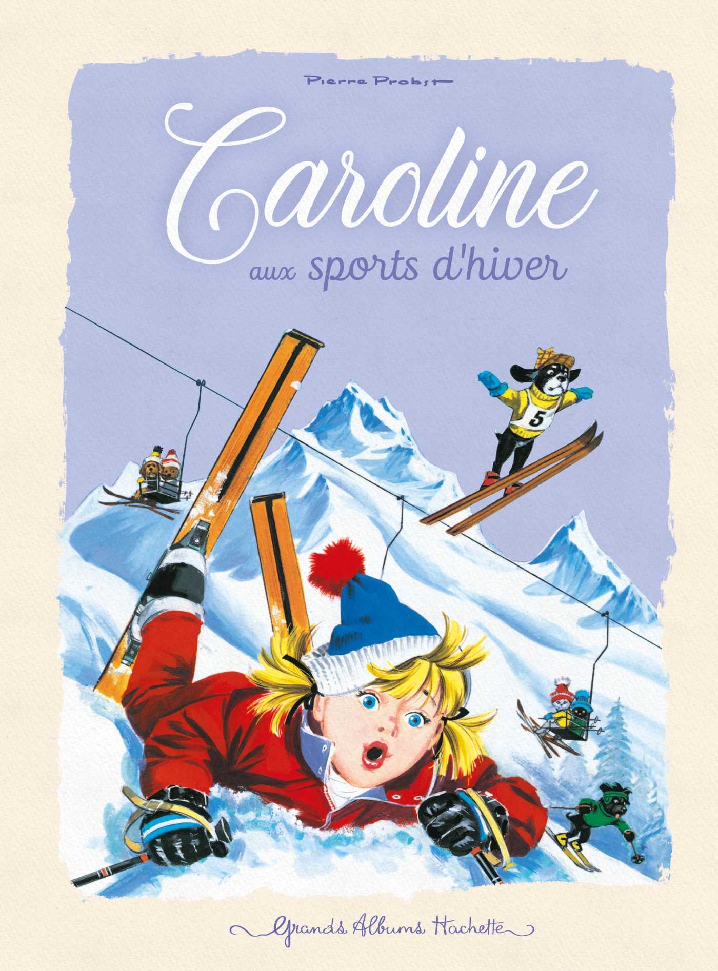 Caroline aux sports d'hiver (Grand format - Broché 2024), de