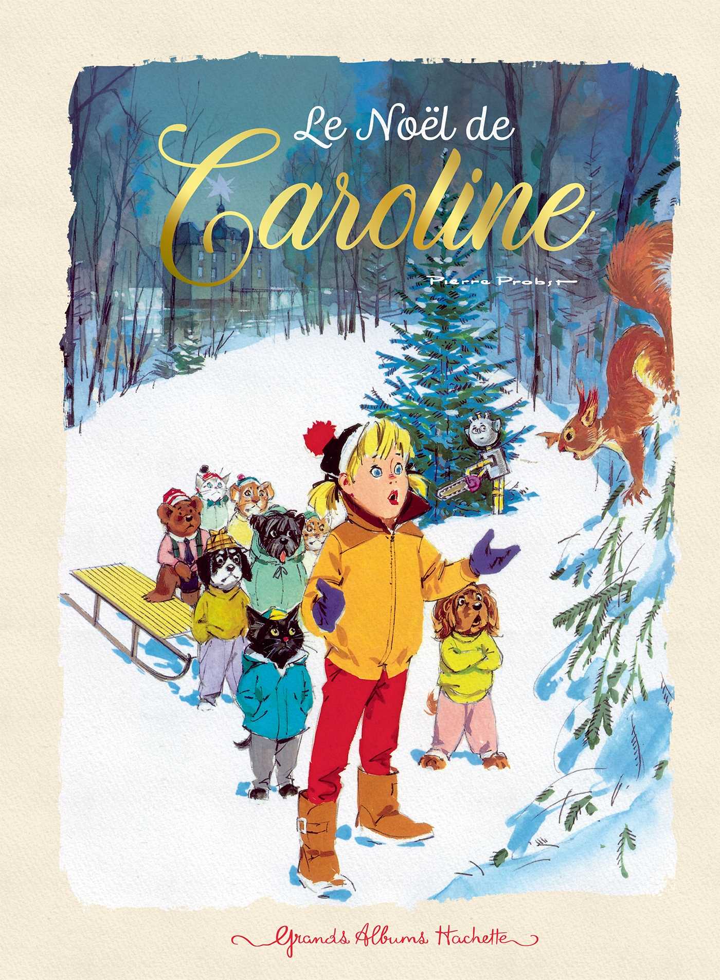 Le Noël de Caroline (Grand format - Cartonné 2024), de | Mes