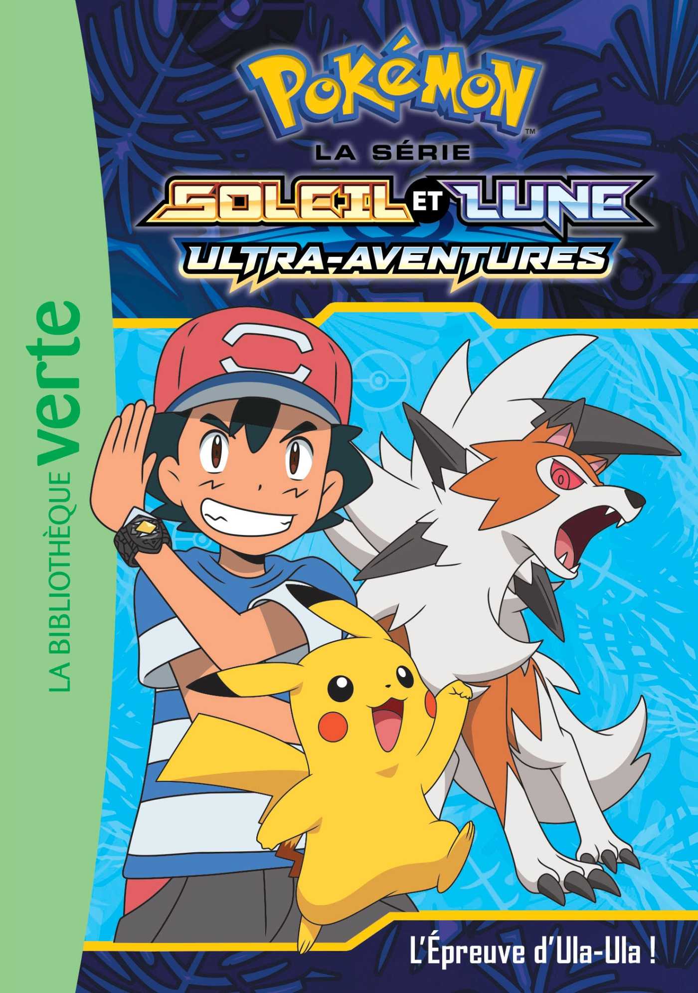 Pokémon Ultra-Soleil Et Ultra-Lune – Guide Officiel De La Région D'Alola (neuf)