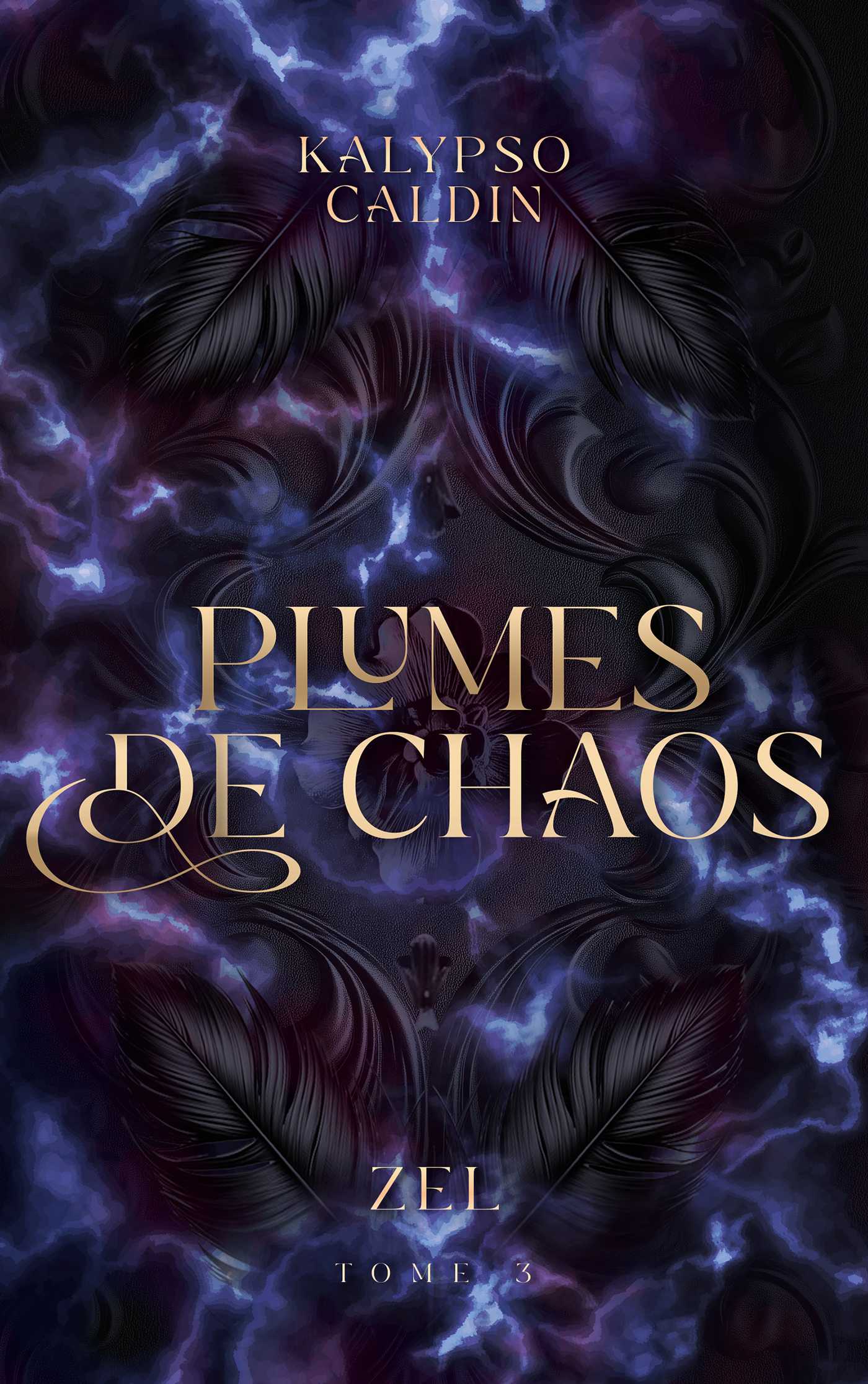 Plumes de Chaos - Zel - tome 3 (Fichier (ebook, pdf) 2025), de