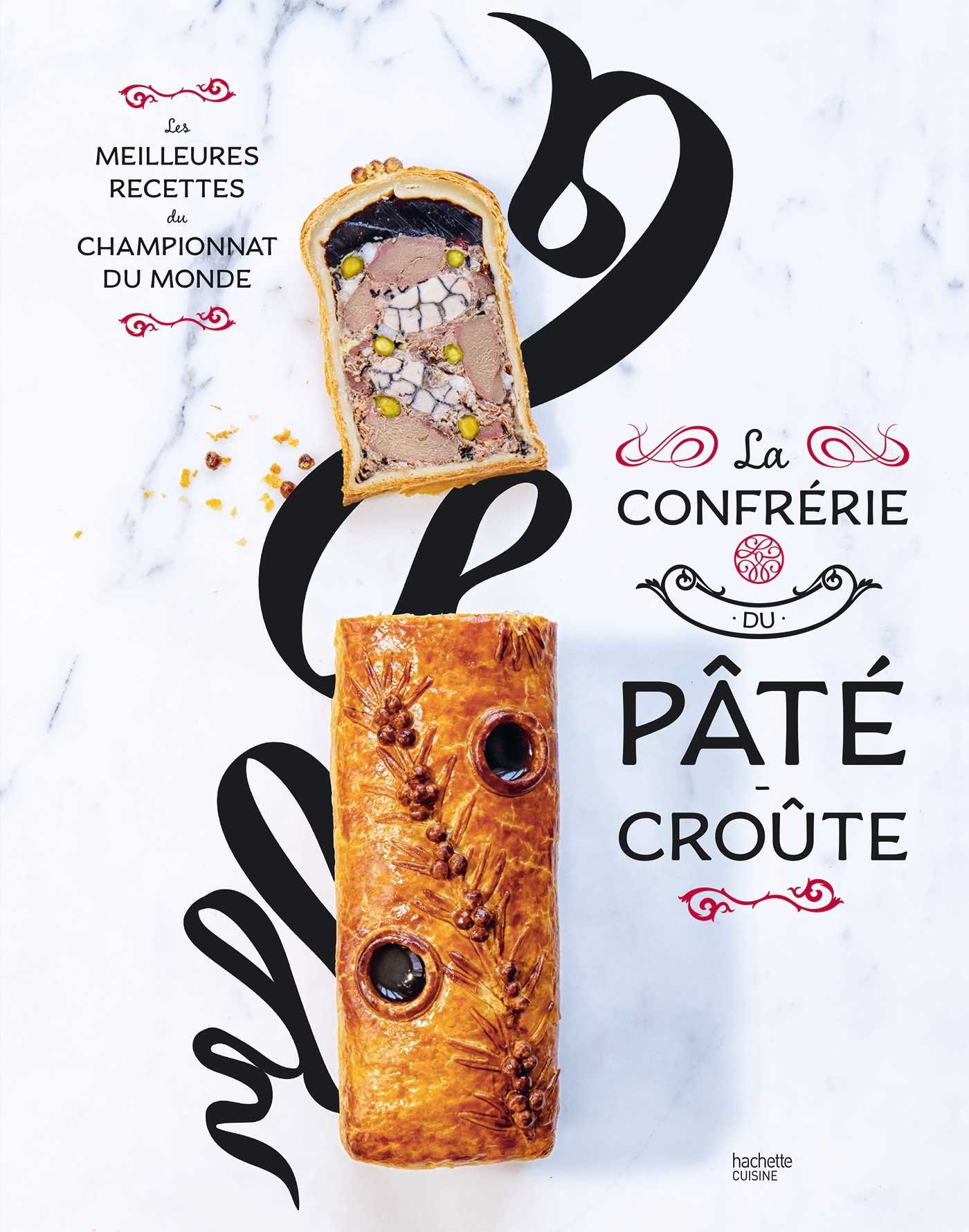 La Confrérie du Pâté-Croûte (Grand format - Relié 2024), de | La