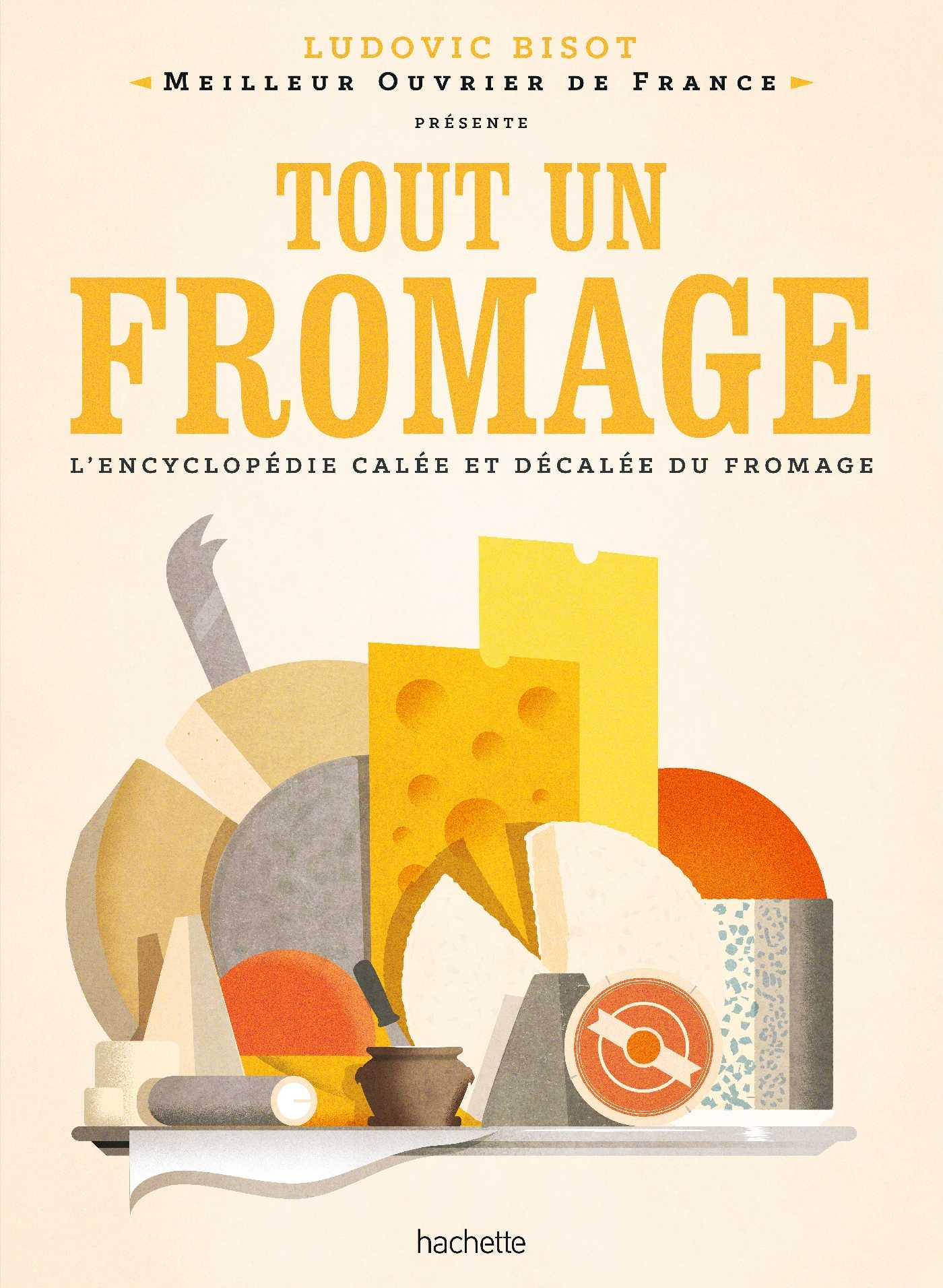 Tout un fromage (Grand format - Relié 2024), de Ludovic Bisot | La