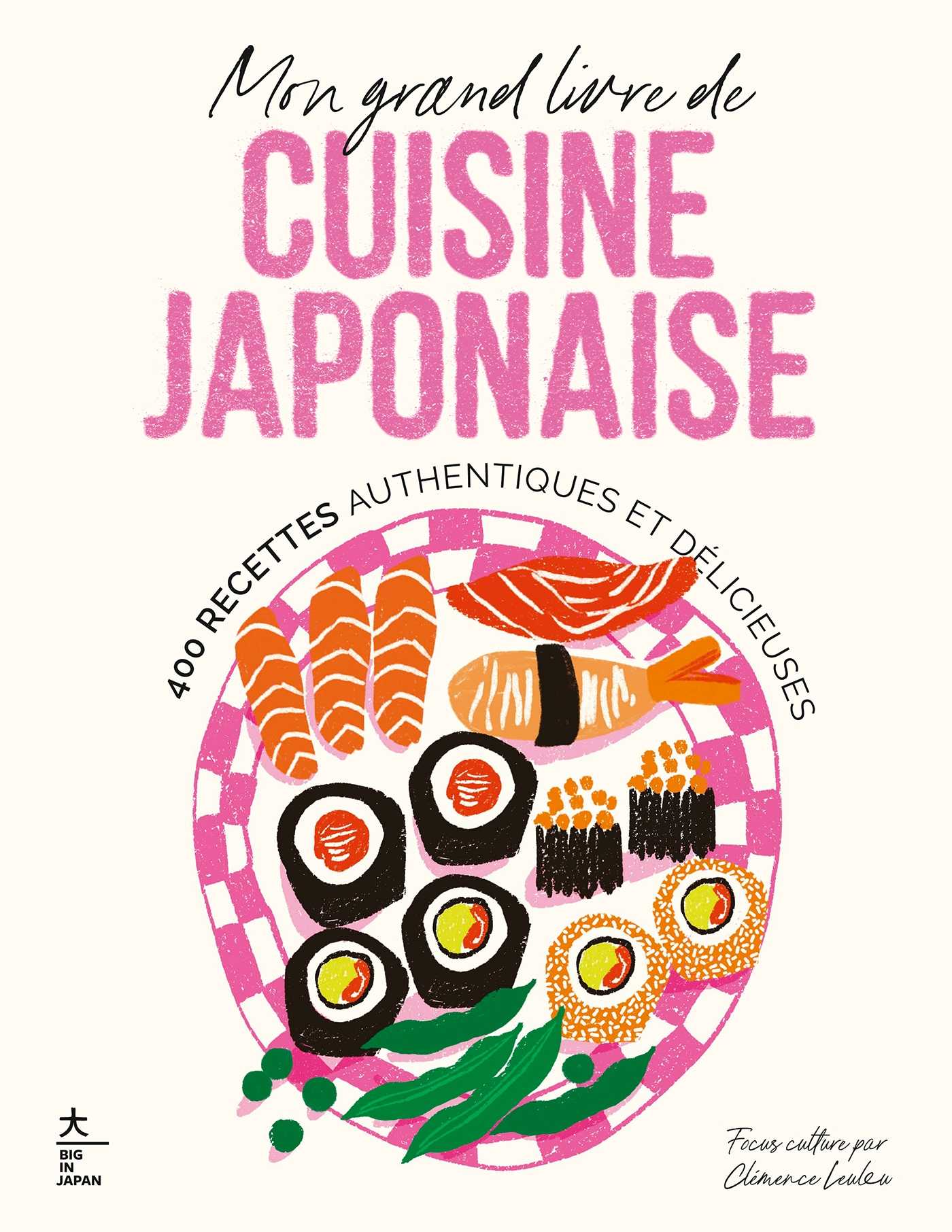 Mon grand livre de cuisine japonaise (Fichier (ebook, pdf) 2025
