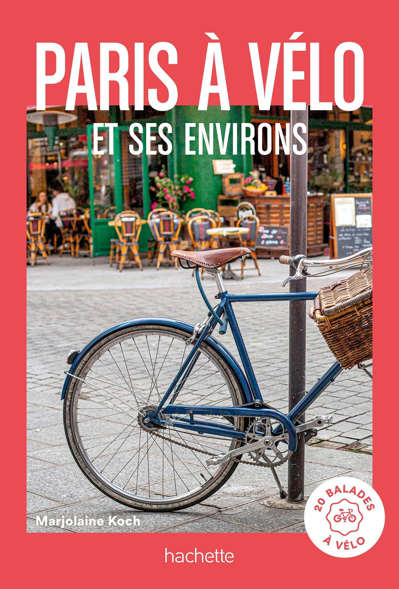 Paris à vélo et environs (Grand format Broché 2024), de