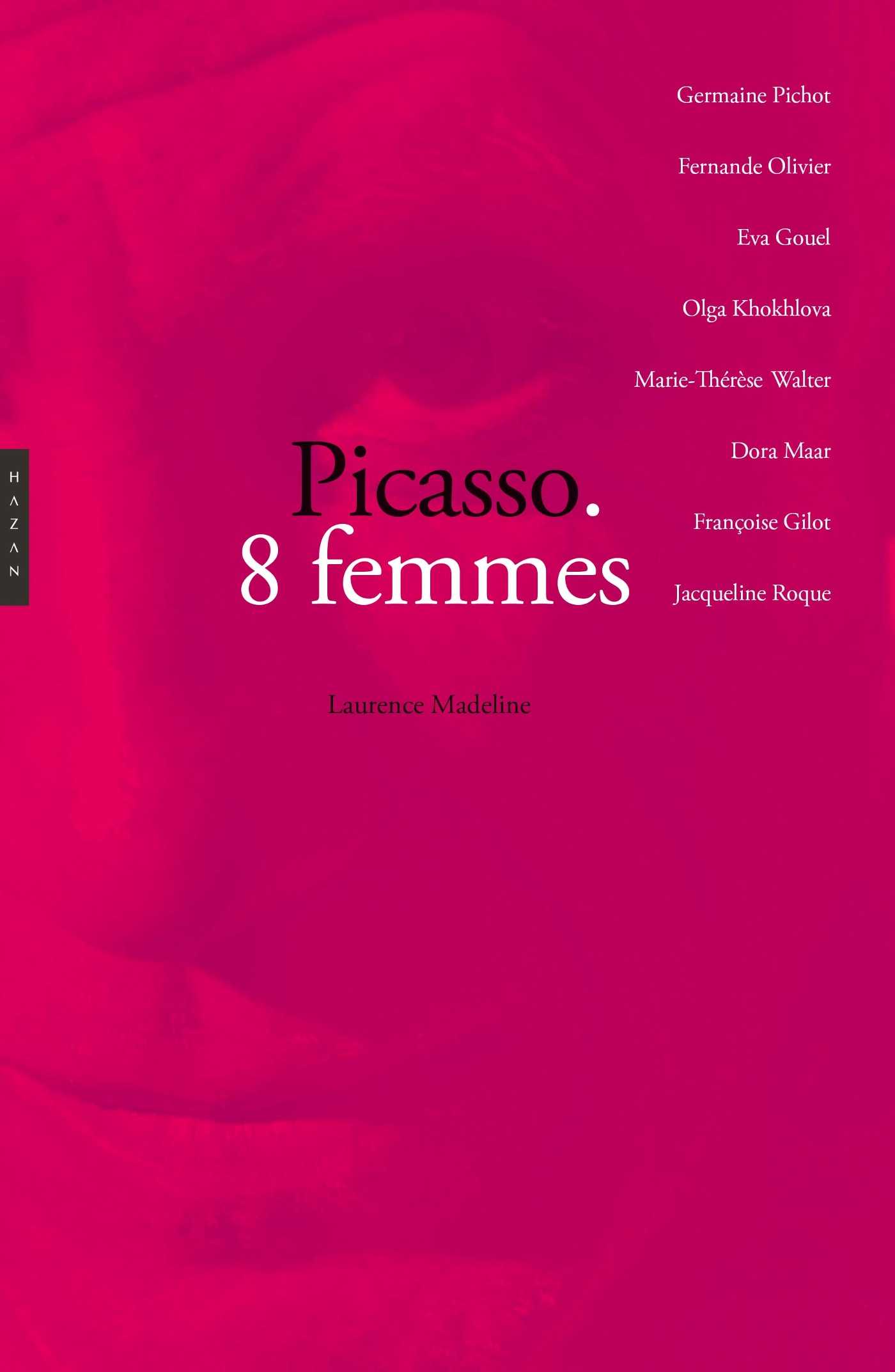 Picasso. 8 femmes (Grand format - Relié 2023), de Laurence