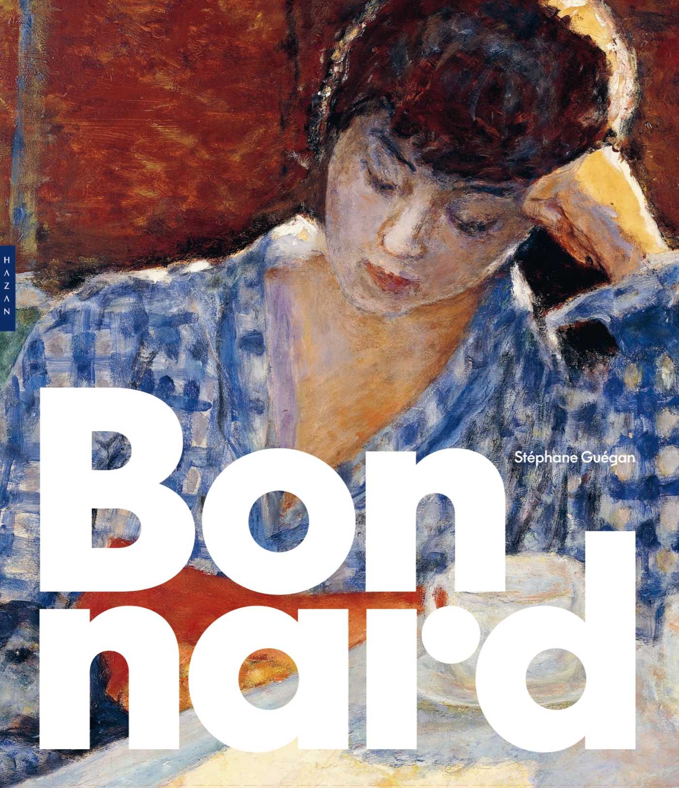 Bonnard illustrateur 図録　ガイドブック Bonnard (Grand format - Relié 2023), de Stéphane Guégan | Hazan