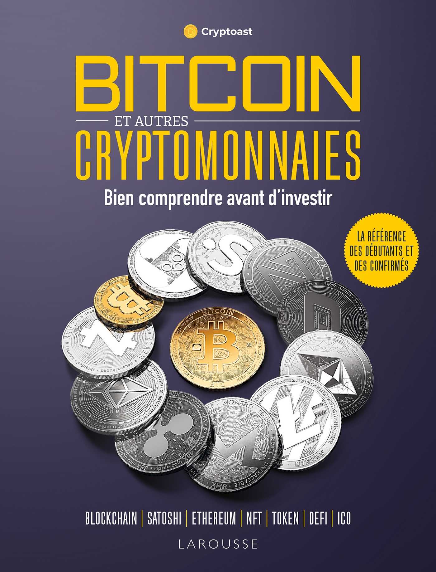 Bitcoin et autres cryptomonnaies (Grand format - Broché 2022), de Cryptoast  | Hachette.fr