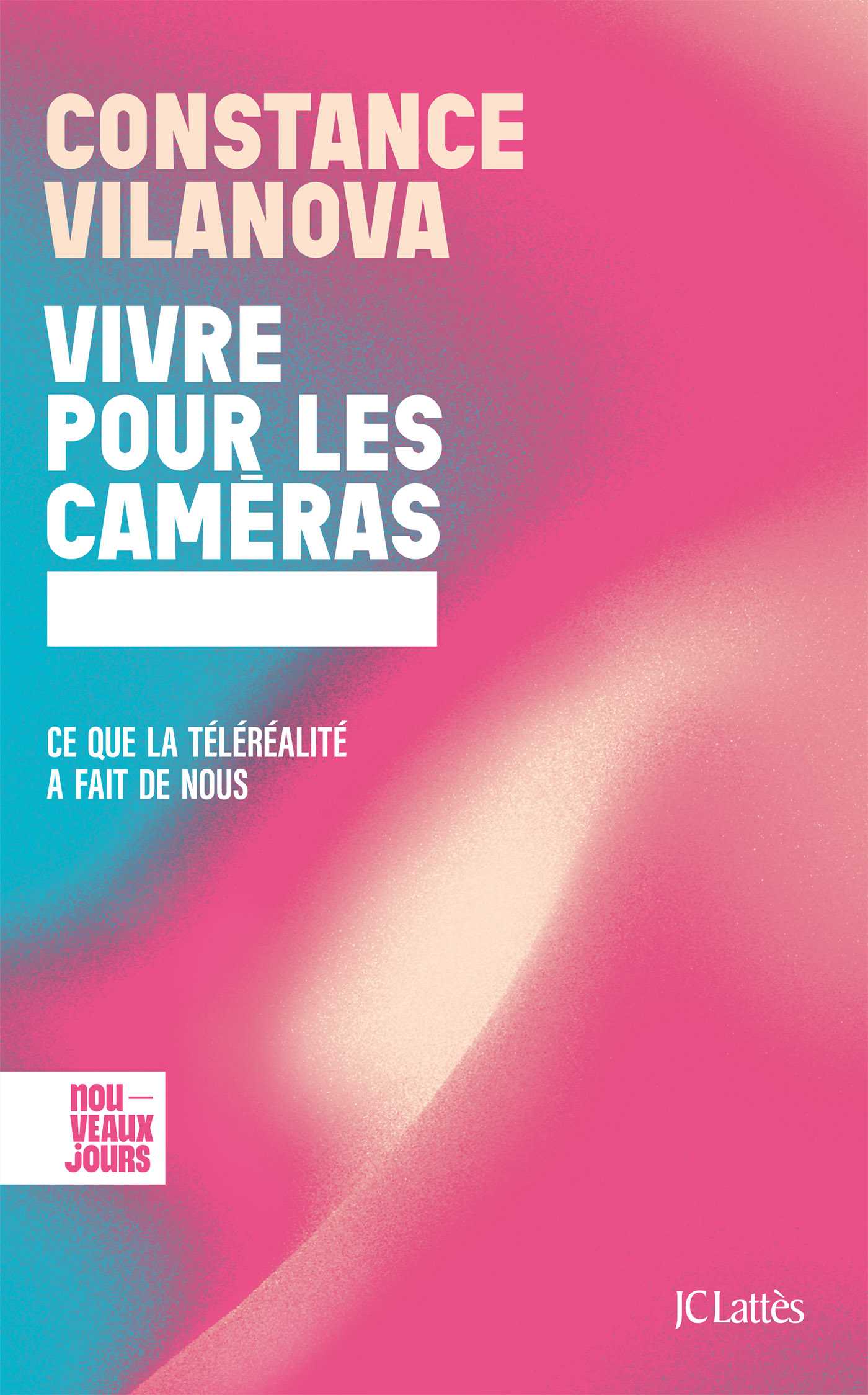 Vivre pour les caméras (Grand format - Broché 2024), de Constance