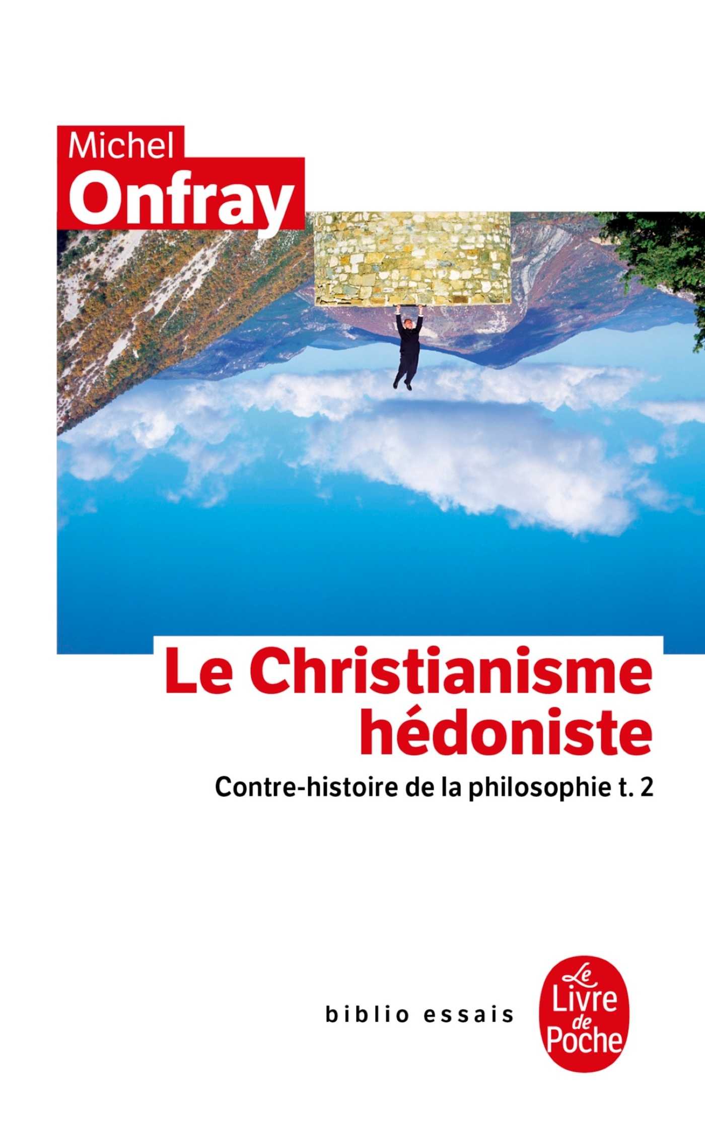Contre-histoire de la philosophie tome 2 : Le Christianisme