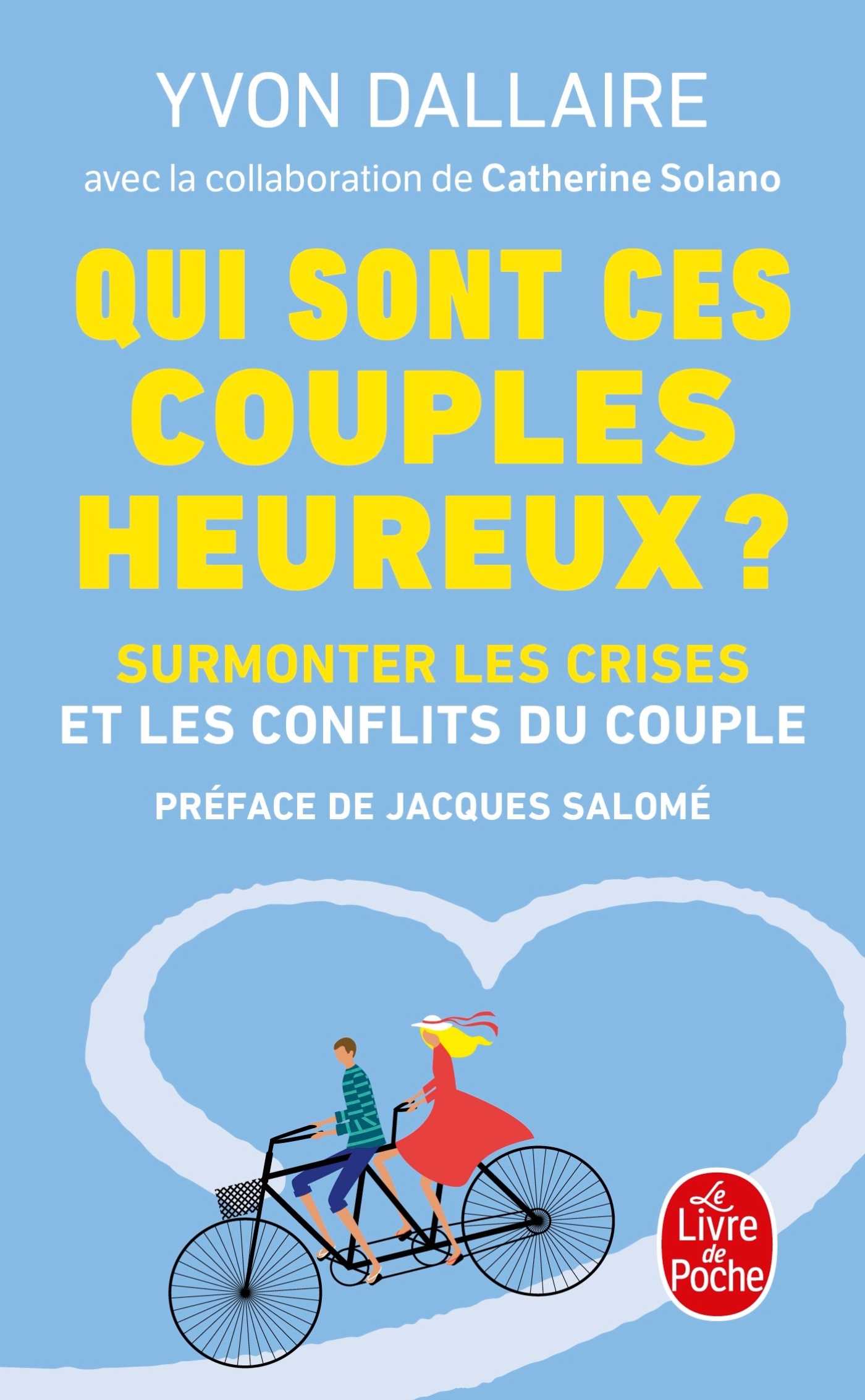 Qui sont ces couples heureux ? (Poche 2007), de Yvon Dallaire | Livre de  Poche