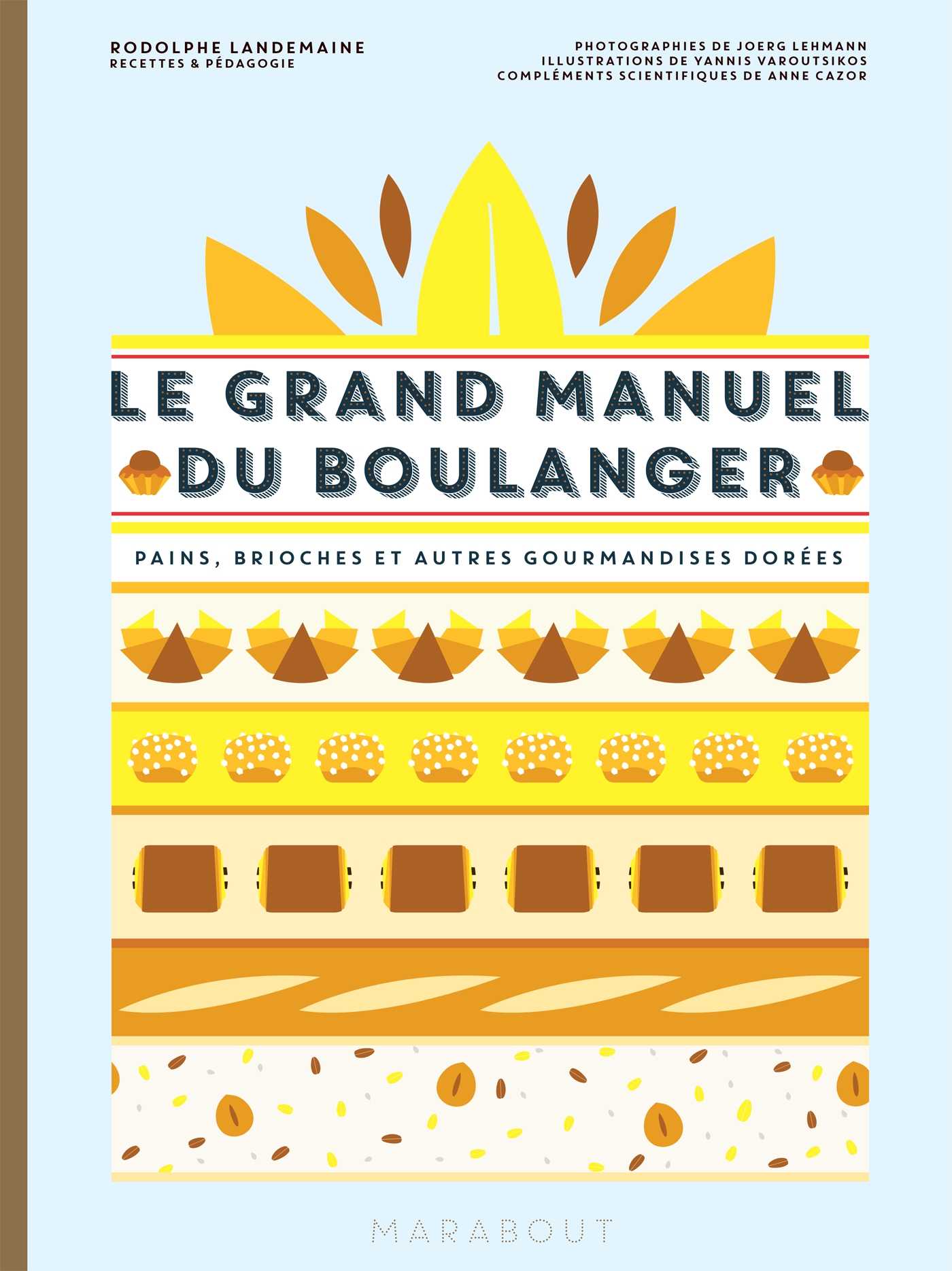 LE GRAND MANUEL DU PÂTISSIER フランス語版&amp;日本語版 究極のフランス菓子レシピのバイブル：Le grand manuel du