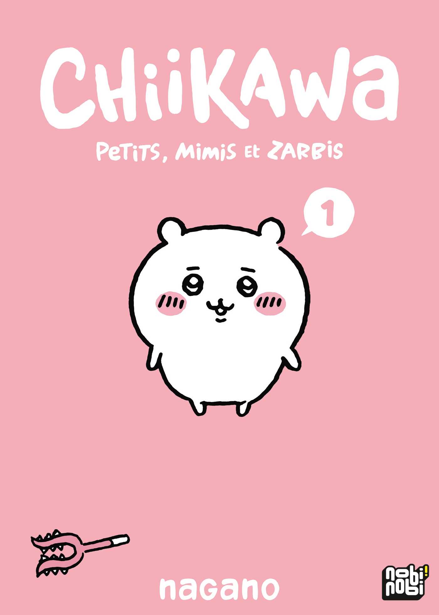 Couverture Chiikawa - Petits, mimis et zarbis